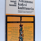Eero Saarenheimo : Aikamme kaksi kulttuuria - pikkukuva 1