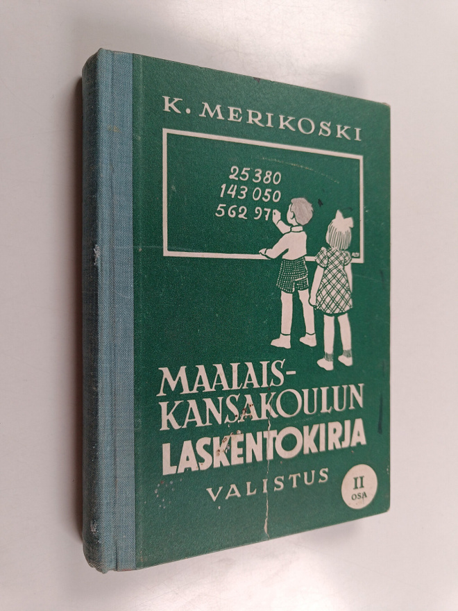 K. Merikoski : Maalaiskansakoulun laskentokirja