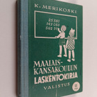 K. Merikoski : Maalaiskansakoulun laskentokirja - pikkukuva 1