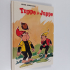 Henri Arnoldus : Tuppe ja Juppe - pikkukuva 1