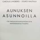Aunuksen asunnoilla - Lindberg, Hautala 1.p (sid.) - pikkukuva 1