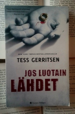 Tess Gerritsen - Jos luotain lähdet (pokkari)