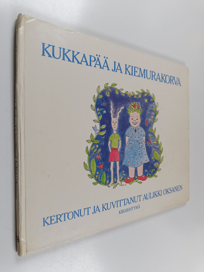 Aulikki Oksanen : Kukkapää ja Kiemurakorva