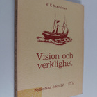 W.E. Nordström : Vision och verklighet - Minnen från ånga... - pikkukuva 1