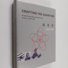 Suman Seth : Crafting the Quantum - Arnold Sommerfeld and... - pikkukuva 1