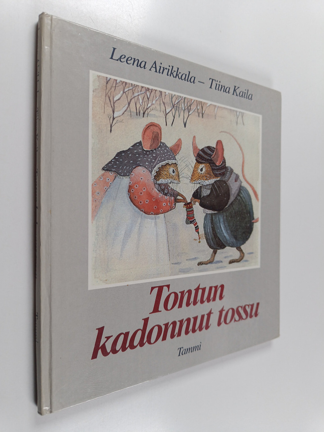 Tiina Kaila ym. : Tontun kadonnut tossu