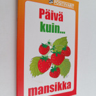 Päivä kuin ... mansikka - pikkukuva 1