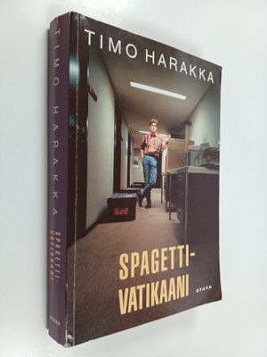 Timo Harakka : Spagettivatikaani ja muita euronovelleja