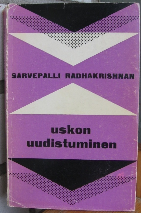 Sarvepalli Radhakrishnan: Uskon uudistuminen. 238 s.
