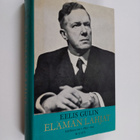 Eelis Gulin : Elämän lahjat 1 : 1893-1945 - pikkukuva 1