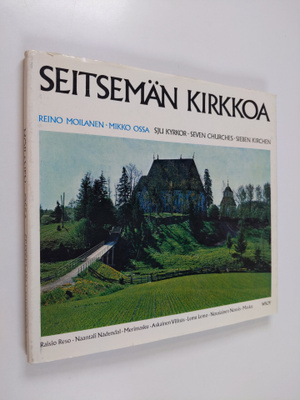 Reino Moilanen : Seitsemän kirkkoa : Raisio - Reso, Naant...