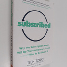 Tien Tzuo : Subscribed : why the subscription model will ... - pikkukuva 1