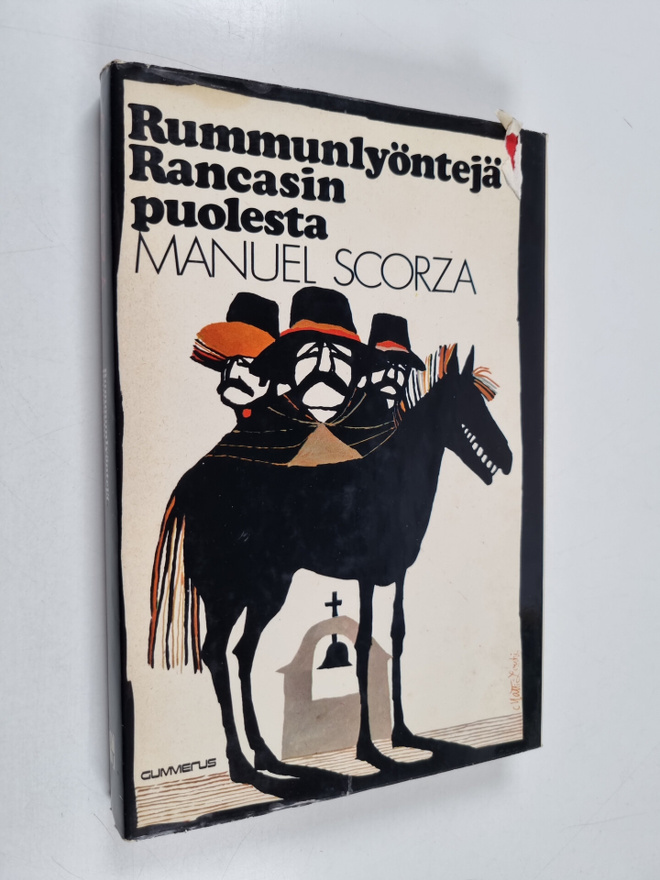 Manuel Scorza : Rummunlyöntejä Rancasin puolesta : eli mi...