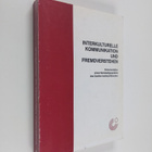 Interkulturelle Kommunikation und Fremdverstehen : Dokume... - pikkukuva 1