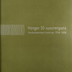 Ilkka Nummela ym. : Hongan 50 vuosirengasta - Honkarakent... - pikkukuva 3