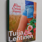Tuija Lehtinen : Miss Seinäruusu - pikkukuva 1