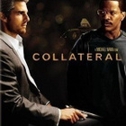 COLLATERAL-VÄÄRÄ AIKA, VÄÄRÄ PAIKKA	(36 005)	k	-FI-		DVD - pikkukuva 2