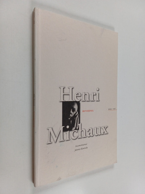 Henri Michaux : Höyheniä