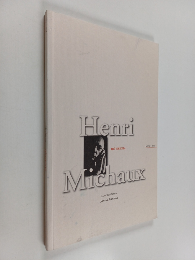 Henri Michaux : Höyheniä