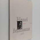 Henri Michaux : Höyheniä - pikkukuva 1