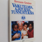 Hermann Gmeiner : Vaikutelmia, ajatuksia, tunnustuksia - pikkukuva 1
