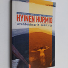 Pasi Heikura : Hyinen hurmio : avantouimarin käsikirja - pikkukuva 1