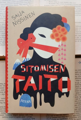 Saija Nissinen - Sitomisen taito (sid.)