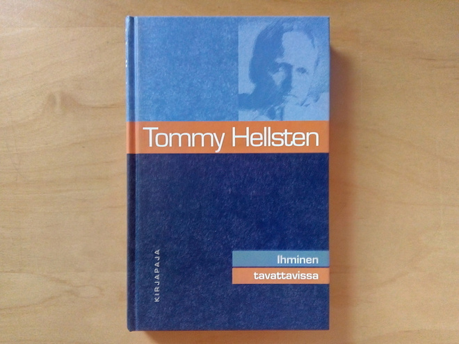 Tommy Hellsten: Ihminen tavattavissa