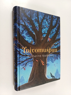 Katherine Applegate : Toivomuspuu