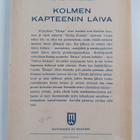 Veikko Hannuniemi : Kolmen kapteenin laiva : meriromaani - pikkukuva 2