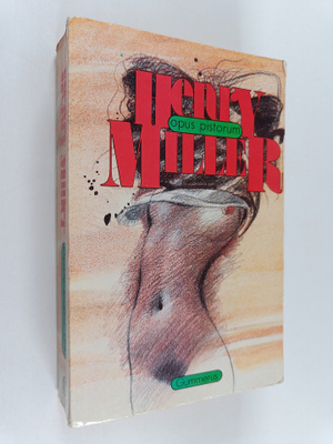 Henry Miller : Opus pistorum