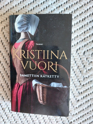 Kristiina Vuori: Samettiin kätketty (pokkari)