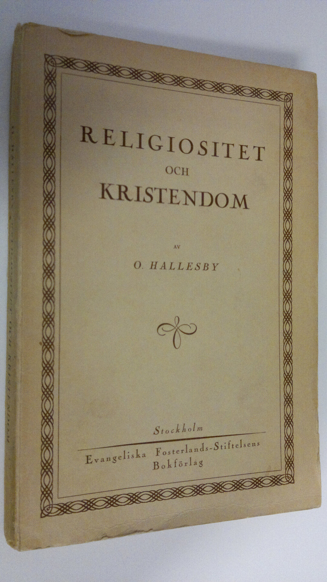 O. Hallesby : Religiositet och kristendom