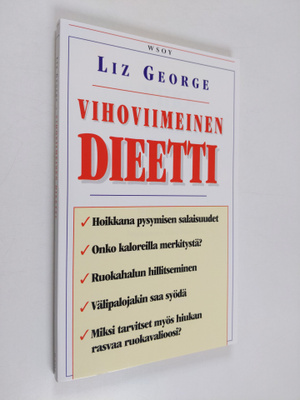 Liz George : Vihoviimeinen dieetti