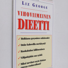 Liz George : Vihoviimeinen dieetti - pikkukuva 1
