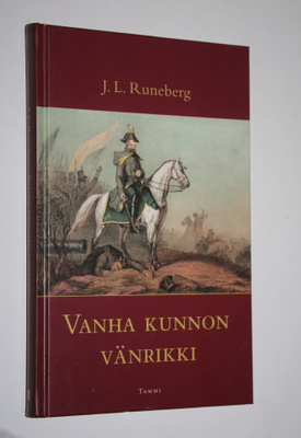 Johan Ludvig Runeberg : Vanha kunnon vänrikki