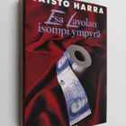 Taisto Harra : Esa Lavolan isompi ympyrä : jännitysromaani - pikkukuva 1
