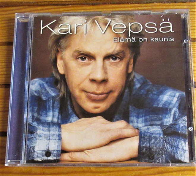 Kari Vepsä: Elämä on kaunis cd