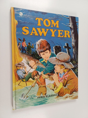 Mark Twain : Tom Sawyer