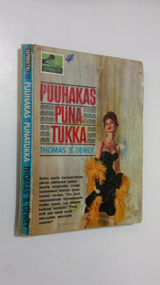 Thomas B. Dewey : Puuhakas punatukka