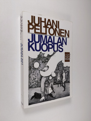 Juhani Peltonen : Jumalan kuopus