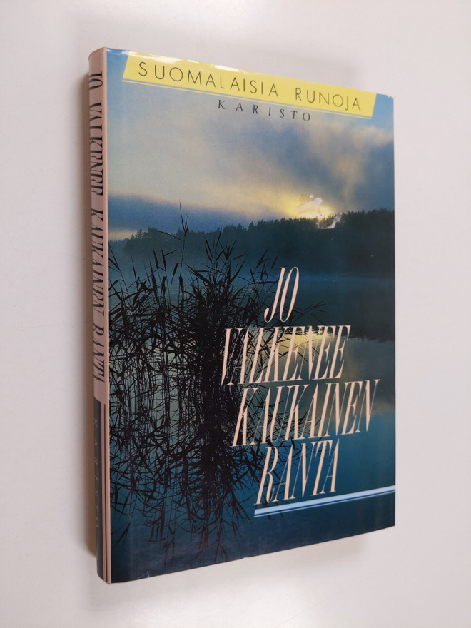 Hannu (toim.) Sarrala : Jo valkenee kaukainen ranta : suo...