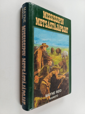 Mayne Reid : Mississipin metsästäjäpojat
