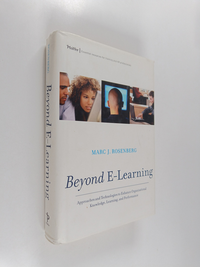 Marc J. Rosenberg : Beyond e-learning : approaches and te...