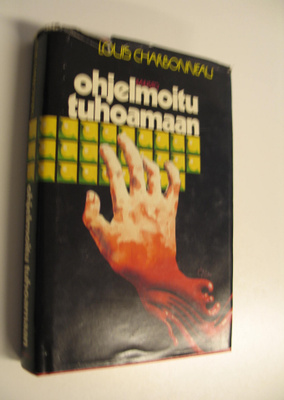 Louis Charbonneau : Ohjelmoitu tuhoamaan