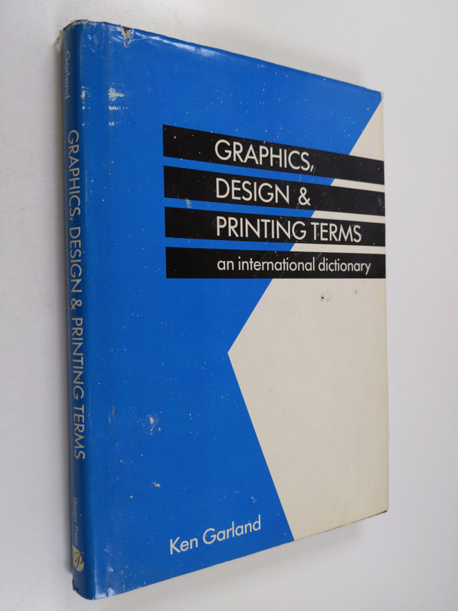 Ken Garland : Graphics, Design, and Printing Terms - An I...