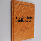 Kalervo af Ursin : Sietämätön uteliaisuus : ihmisen oppim... - pikkukuva 1