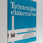 Työntekijän eläketurva : työntekijän eläkelaki (TEL) ; ly... - pikkukuva 1