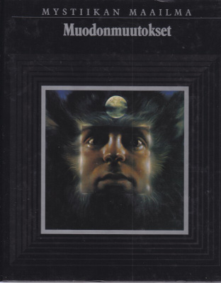 Mystiikan maailma - Muodonmuutokset
