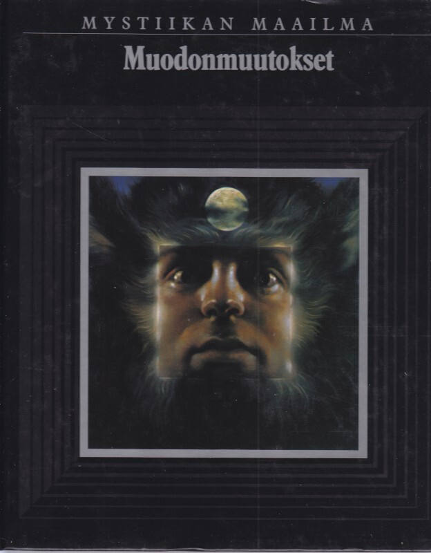 Mystiikan maailma - Muodonmuutokset